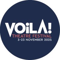 Voila! Theatre Festival (@voilafest) 's Twitter Profile Photo Voila! Theatre Festival (@voilafest) 's Twitter Profile Photo