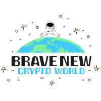 BRAVE NEW CRYPTO WORLD (@bncryptoworld) 's Twitter Profile