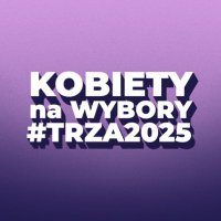 Kobiety na Wybory | Kobiety z Trzaskiem (@kobietynawybory) 's Twitter Profile