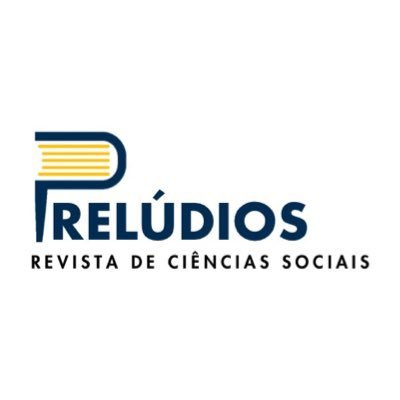 Revista Científica do Programa de Pós-Graduação em Ciências Sociais da Universidade Federal da Bahia (PPGCS/UFBA). Email: contato.preludios@gmail.com