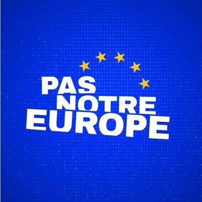 Cette Union européenne qui se construit contre les peuples : ce n'est #PasNotreEurope ! Rejoignez-nous !