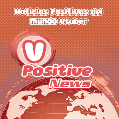 Medio de difusión de noticias positivas del mundo Vtuber 📢💻
Si tienes una noticia que compartir envía al correo a vpositivenews@gmail.com 📸📰