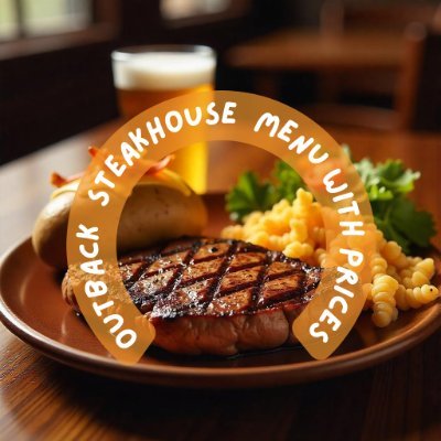 OMenuprices's profile picture. Outback Steakhouse offers a diverse menu featuring appetizers, signature steaks, steak combos, chicken, ribs, seafood, burgers, sandwiches, entrée salads, soup.
