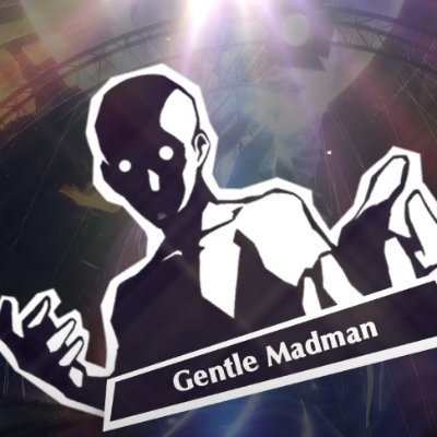 Gentle Madmanさんのプロフィール画像