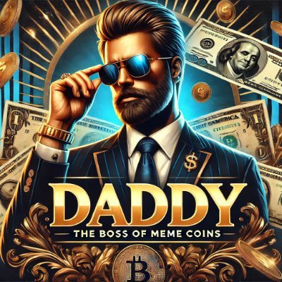 daddymemecoins's profile picture. Daddy of All Meme Coins. DADDY is not just a meme coin, it is a movement, a legacy, and the ultimate powerhouse in the meme coin universe.