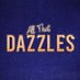 All That Dazzles (@atdazzles) Twitter profile photo All That Dazzles (@atdazzles) Twitter profile photo