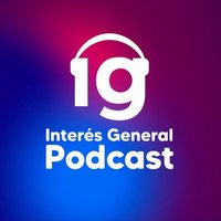Interés General Podcast (@interesgeneral_) 's Twitter Profile Photo Interés General Podcast (@interesgeneral_) 's Twitter Profile Photo