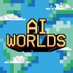 AI Worlds 🎮 (@aiworlds_game) Twitter profile photo AI Worlds 🎮 (@aiworlds_game) Twitter profile photo