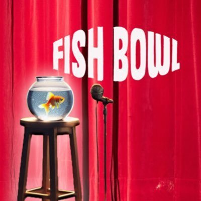 @Fishbowl_Show