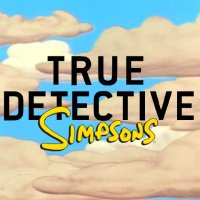 True Detective Simpsons (@tdsimpsons) 's Twitter Profile Photo True Detective Simpsons (@tdsimpsons) 's Twitter Profile Photo
