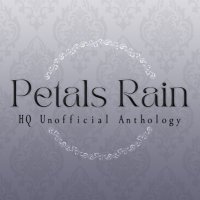 HQ夢アンソロジー『Petals Rain』 (@petals_rain_) 's Twitter Profile Photo HQ夢アンソロジー『Petals Rain』 (@petals_rain_) 's Twitter Profile Photo