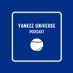 The Yankee Universe Podcast (@yankeeunipod) Twitter profile photo The Yankee Universe Podcast (@yankeeunipod) Twitter profile photo