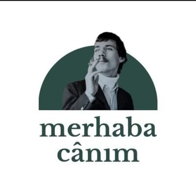 Merhaba Cânım Profile