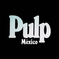 Pulp MX (@pulp_mexico) 's Twitter Profile Photo Pulp MX (@pulp_mexico) 's Twitter Profile Photo