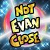NotEvanClose (@notevanclose) Twitter profile photo NotEvanClose (@notevanclose) Twitter profile photo