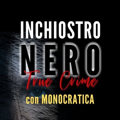 LibridiNera's profile picture. Il podcast che svela gli aspetti più inquietanti della psiche umana. Monocratica ti accompagnerà, con la sua voce, negli angoli più oscuri del crimine.