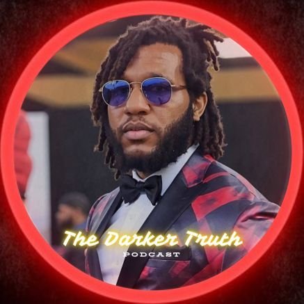 “Host of The Darker Truth Podcast 🎙️ | Pro-Black ✊🏾 | Politics 🗳️ | Conspiracy Theories 🔍 | Empowerment & Social Justice ⛓️ | Real Talk on Dating ❤️🩹#Tdt