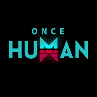 Once Human (@oncehuman_) 's Twitter Profile Photo Once Human (@oncehuman_) 's Twitter Profile Photo