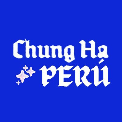 1ra y única fanbase peruana dedicada a artista CHUNGHA / The only and first Peruvian fanbase dedicate to the solist CHUNGHA🎤