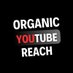 Organic YouTube Reach 🚀 (@organicytreach) Twitter profile photo Organic YouTube Reach 🚀 (@organicytreach) Twitter profile photo