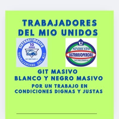 Organizaciones SINDICALES la Unión de Trabajadores y Operadores(as) de Vehículo de los Sistemas Integrados de Transporte Masivo de Colombia.. Y EL MIO.