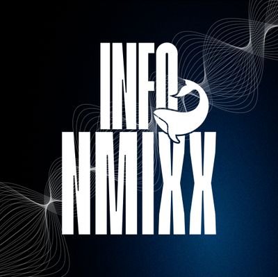 Media that provides information about #NMIXX @NMIXX_Official @WE_NMIXX 🔍 || NICE TO MIXX YOU 💃