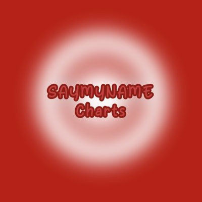 The first and best account dedicated to updates on SAY MY NAME’s charts, sales and views. — Apart of @SAYMYNAMEGlobal