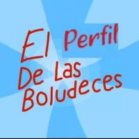 El Perfil de las B0ludeces (@elperfildelasb) 's Twitter Profile