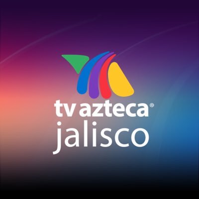 @TVAztecaJalisco