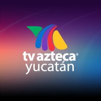 TV Azteca Yucatán (@aztecayucatan) 's Twitter Profile Photo TV Azteca Yucatán (@aztecayucatan) 's Twitter Profile Photo