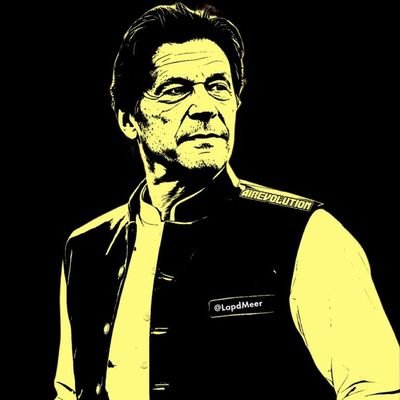 إِیَّاکَ نَعْبُدُ وَ إِیَّاکَ نَسْتَعین
                                                                    My name is Khan and I support Imran Khan @Teamipians