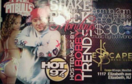 SHAKE THE BLOCK MONDAYS !!!!
ESCAPE MENS CLUB 
1117 ELIZABETH AVE IN ELIZABETH NJ