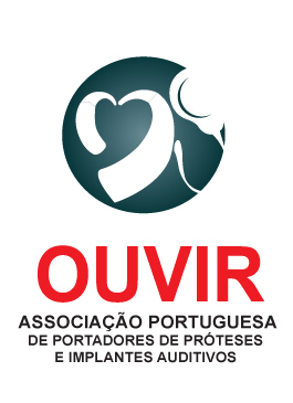 OUVIR - Associação Portuguesa de Portadores de Próteses e Implantes Auditivos. Para Donativos, contribua para: NIB: 0033-0000-00015387556-28. Muito Obrigado! :)