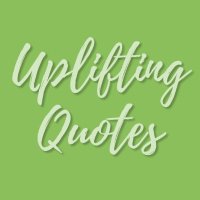 Uplifting Quotes (@upliftingquotes) 's Twitter Profile Photo