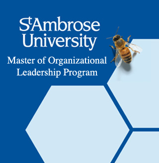 The Master of Organizational Leadership is an interdisciplinary graduate program designed to develop skills and nurture abilities for effective leadership.