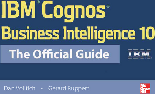 Business Inteligence, IBM Cognos 10 Business Intelligence: The Official Guide, John Daniel Associates, Data Warehouse, Metadata