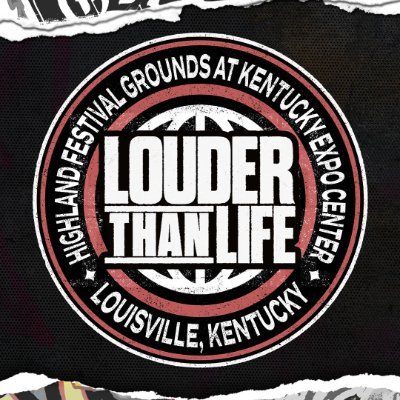 Louder Than Life Festival | September 18-21, 2025 | Highland Festival Grounds @ KY Expo Center
SET TIMES AVAILABLE NOW