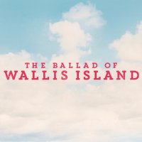The Ballad of Wallis Island (@balladofwallis) 's Twitter Profile