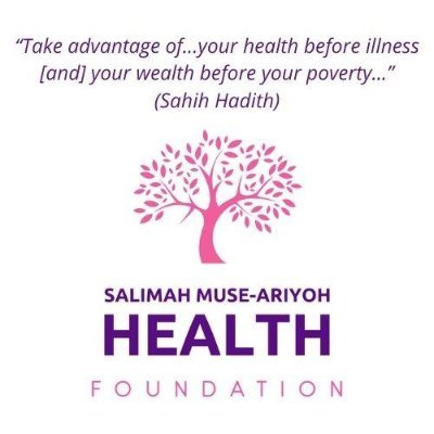 Salimah Muse-Ariyoh Health Foundation is a not-for-profit organization whose mission is to financially support Nigerian Muslims with healthcare needs.