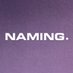 NAMING.(ネーミング)日本公式 (@naming_japan) Twitter profile photo NAMING.(ネーミング)日本公式 (@naming_japan) Twitter profile photo