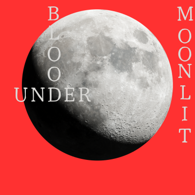 Under The Moon
White fangs bite
Under the night
Red blood spills
Under the sky
Red blood spills
