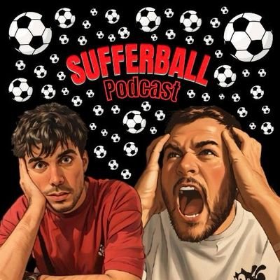 The UK's most miserable football podcast. New episodes (almost) every week on Spotify.
INSTA/TIKTOK - @sufferballpodcast