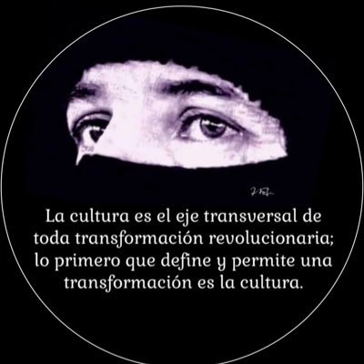 La cultura es el eje transversal de toda transformación revolucionaria. Lo primero que define y permite una transformación es la cultura. #AntiUribista.