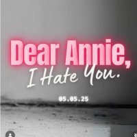 Dear Annie, I Hate You (@annieihateyou) 's Twitter Profile