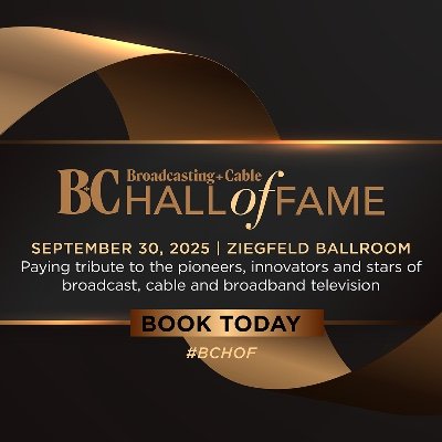 The annual Broadcasting+Cable Hall of Fame will be celebrated at the Ziegfeld Ballroom on September 30, 2025!