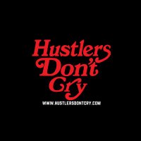 Hustlers Don’t Cry™ (@hustlersdontcry) 's Twitter Profile