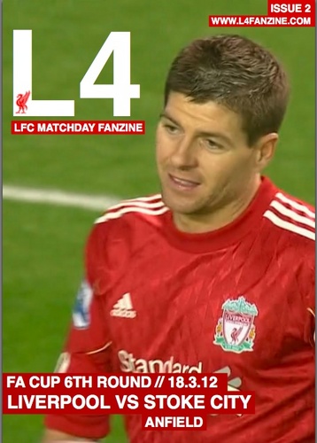 Liverpool FC Matchday Fanzine; by fans, for fans. Issue 2 out now: FA Cup quarter final preview.