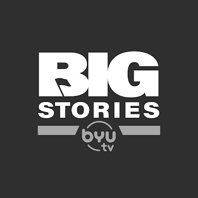 @BigStoriesBYUtv