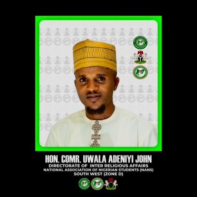 Official X page : HON COM UWALA ADENIYI JOHN, Director of Inter Religious Affair NANS SOUTH WEST. ✊🏽