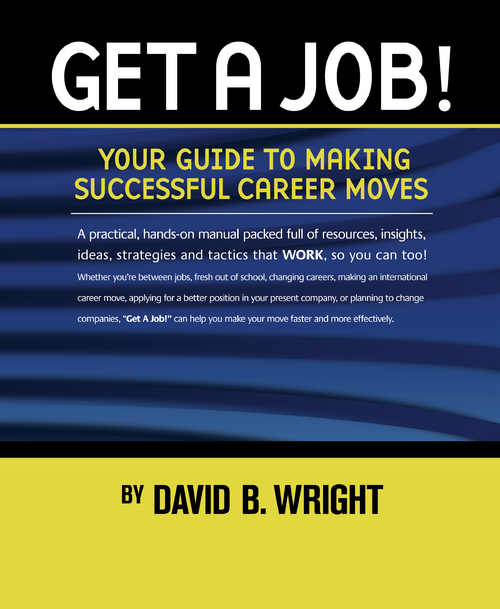 getajob's profile picture. Author of Get A Job! Your Guide to Making Successful Career Moves, career strategist, marketing professional